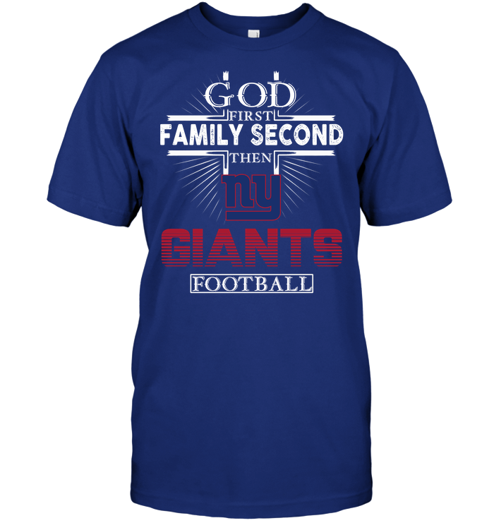 New York Giants "god, Family, Football" T-Shirt New York Giants "god, Family, Football" T-Shirt